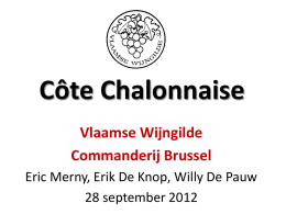 Côte Chalonnaise Vlaamse Wijngilde Commanderij Brussel Eric Merny, Erik De Knop, Willy De Pauw 28 september 2012