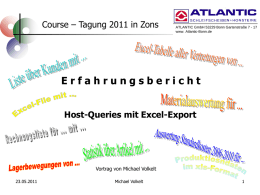 Course – Tagung 2011 in Zons  ATLANTIC GmbH 53229 Bonn Gartenstraße 7 - 17 www.