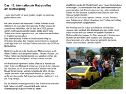 Das 15. Internationale Matratreffen am Nürburgring ...oder die Flucht vor dem großen Regen ins Land der gelben Bändchen Bei dem letzten Internationalen Treffen in.