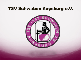 TSV Schwaben Augsburg e.V.   Abteilung  Frauen– und Mädchenfußball   Entwicklung der Mitgliederzahlen   über eine Million Frauen und Mädchen als DFB-Mitglieder    der Frauenfußball hat eine großartige Stellung in der.