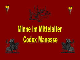 Der Codex Manesse, auch Manessische Liederhandschrift, Grosse Heidelberger Liederhandschrift oder Pariser Handschrift genannt, ist die bedeutendste deutsche Liederhandschrift des Hochmittelalters; sie ist heute im.