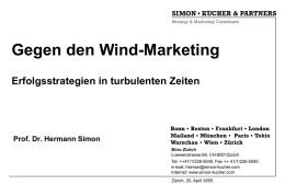 Gegen den Wind-Marketing Erfolgsstrategien in turbulenten Zeiten  Prof. Dr. Hermann Simon Büro Zürich Loewenstrasse 69, CH-8001Zürich Tel.