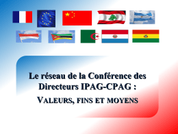 Le réseau de la Conférence des Directeurs IPAG-CPAG : VALEURS, FINS ET MOYENS.
