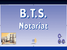  Qu’est-ce  que le BTS Notariat ?  Les qualités requises.  Les matières enseignées.  Les poursuites d’études.  Une variété de métiers au.