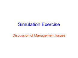 Simulation Exercise Discussion of Management Issues Members of the EOC Functions selected for representation on the Health Sector EOC? Why?