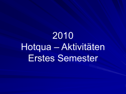 Hotqua – Aktivitäten Erstes Semester   Gästebeschwerden & Reklamationen in Hotels  Inhouse Seminar im Berlin Plaza Hotel für die Mitarbeiter des Berlin Plaza Hotel und Hotel.