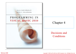 Chapter 4 Decisions and Conditions  McGraw-Hill  Copyright © 2011 by The McGraw-Hill Companies, Inc.