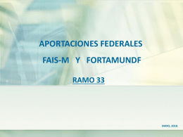 APORTACIONES FEDERALES FAIS-M Y FORTAMUNDF RAMO 33  MAYO, 2010.   OBJETIVO: PROPORCIONAR A LOS SERVIDORES PÚBLICOS MUNICIPALES, LOS ELEMENTOS NORMATIVOS, ADMINISTRATIVOS, FINANCIEROS Y OPERATIVOS, PARA LA ASIGNACIÓN, MANEJO, CONTROL Y FISCALIZACIÓN DE LOS RECURSOS.