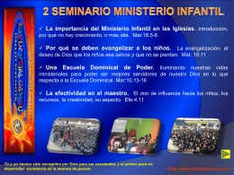  La importancia del Ministerio Infantil en las Iglesias. Introducción, por qué no hay crecimiento, ir mas allá.