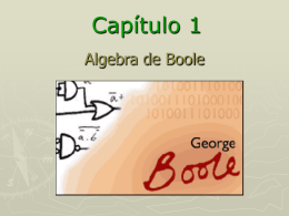 Capítulo 1 Algebra de Boole   Introducción George Boole El matemático inglés George Boole nació el 2 de noviembre de 1815 en Lincoln y falleció el 8