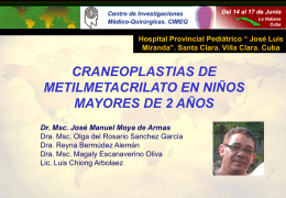 Dr Moya de Armas Hospital Provincial Pediátrico “ José Luis Miranda”. Santa Clara.