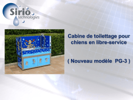 Cabine de toilettage pour chiens en libre-service  ( Nouveau modèle PG-3 )   Qu’est-ce que Sirio Technologies apporte a votre entreprise? Prestige: Sirio Technologies vous offre un.