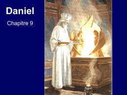Daniel Chapitre 9   Daniel Introduction   2 Pierre 1 19. Et nous tenons pour d’autant plus certaine la parole prophétique, à laquelle vous faites bien de prêter attention,