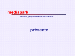 mediapark initiatives, projets et maladie de Parkinson  présente Les MOTS pour le DIRE.