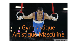 Gymnastique Artistique Masculine   Rapport Moral de la Saison 2014/2015 • Plusieurs satisfactions sur cette saison : - Le retour à la compétition du club.