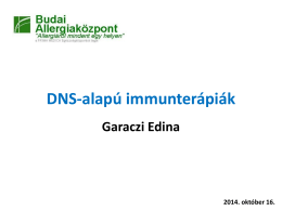 DNS-alapú immunterápiák Garaczi Edina  2014. október 16. Definíció: DNS vakcinák  • Olyan DNS-plazmid tartalmú vakcinák, amelyek „in vivo” alkalmazásuk során a kódolt proteint expresszálják.