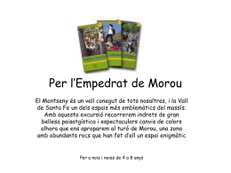 Per l’Empedrat de Morou El Montseny és un vell conegut de tots nosaltres, i la Vall de Santa Fe un dels espais.