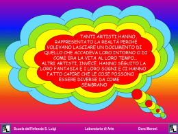 TANTI ARTISTI HANNO RAPPRESENTATO LA REALT&Agrave; PERCH&Eacute; VOLEVANO LASCIARE UN DOCUMENTO DI QUELLO CHE ACCADEVA LORO INTORNO O DI COME ERA LA VITA AL.