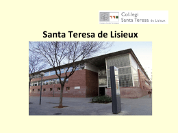 Santa Teresa de Lisieux   EL BATXILLERAT A LA NOSTRA ESCOLA • Concertat  • Dues modalitats: - Ciències Socials i Humanitats - Ciències i Tecnologia • Quatre.