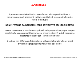 AVVERTENZA  Il presente materiale didattico viene fornito allo scopo di facilitare la comprensione degli argomenti trattati e costituire il raccordo tra lezioni.