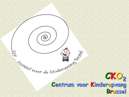 CKO2  Centrum voor Kinderopvang Brussel   De kinderopvang in Vlaanderen (en Brussel) is flink in beweging. Ongeveer een jaar geleden startten 16 Centra voor Kinderopvang.