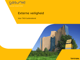 takes gas transport further  Externe veiligheid Voor TAJX buitendienst  Groningen, 30-10-2008   Plaatsgebonden risico (PR) Definitie Het plaatsgebonden risico is de kans per jaar dat een persoon die zich.