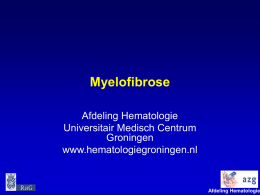 Myelofibrose Afdeling Hematologie Universitair Medisch Centrum Groningen www.hematologiegroningen.nl umcg  Afdeling Hematologie   Bloedcelvorming Stamcel  basofiel  eosinofiel  monocyt  neutrofiel  trombocyt  rode bloedcel  witte bloedcellen Plasmacel  B-cel  T-cel   Model hoe myelofibrose kan ontstaan Stamcel met fout, bv JAK2-mutatie  Megakaryocyt  trombocyten  Fibroblast, maakt vezels  Bij myelofibrose is er door een fout.