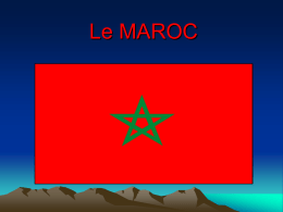 Le MAROC LES PRINCIPALES VILLES SONT  :  - Casablanca ( pop. 3.397.000 ) -Rabat , qui est la capitale ( pop.