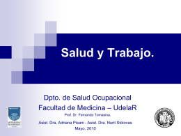Salud y Trabajo.  Dpto. de Salud Ocupacional Facultad de Medicina – UdelaR Prof.