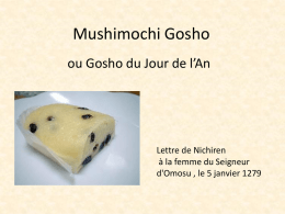 Mushimochi Gosho ou Gosho du Jour de l’An  Lettre de Nichiren à la femme du Seigneur d'Omosu , le 5 janvier 1279
