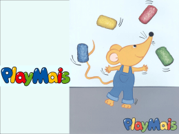 PlayMais je, kar naredite iz njega! ®  Naravno oblikovanje •  PlayMais® je naravni material za otroško oblikovanje, ki je 100% bio razgradljiv in ne.