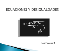 Luis Figueroa S.       IGUALDAD: Relación que existe entre cantidades que tienen el mismo valor. ECUACION: Igualdad relativa que se verifica solo para determinado(s) valores)