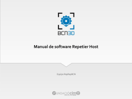 Manual de software Repetier Host  Equipo RepRapBCN Repetier Host Índice del documento Utilidades • Descargar programa • Conectar impresora • Control de la impresora • Importar STL •