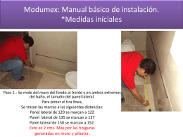 Modumex: Manual básico de instalación. *Medidas iníciales  Paso 1.- Se mide del muro del fondo al frente y en ambos extremos del baño,