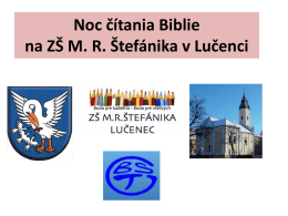 Noc čítania Biblie na ZŠ M. R. Štefánika v Lučenci   Biblický projekt: Noc čítania Biblie - 7.