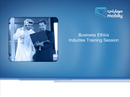 Business Ethics Inductee Training Session   Contents CEO Message  Inductee Training Session - Objectives  Section 1: Business Code of Conduct  Section 2: Whistleblowing  Section 3: Guide to Ethical.