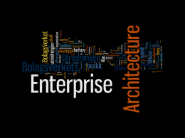 Buzzwordet!  Enterprise Architecture = Övergripande Arkitekturstyrning Övergripande Arkitekturstyrning = Enterprise Architecture Bolagsverket - Perspektivet Ca 10 500 anställda (2010) Ca 110 platser (ca 60 servicekontor)