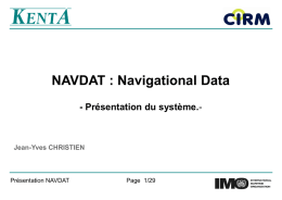 NAVDAT : Navigational Data - Présentation du système.-  Jean-Yves CHRISTIEN  Présentation NAVDAT  Page 1/29