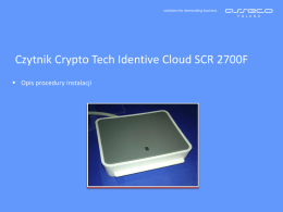 solutions for demanding business  Czytnik Crypto Tech Identive Cloud SCR 2700F  Opis procedury instalacji.