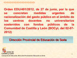 Orden EDU/491/2012, de 27 de junio, por la que se concretan medidas urgentes de racionalización del gasto público en el ámbito de los centros docentes no universitarios sostenidos con fondos públicos de.
