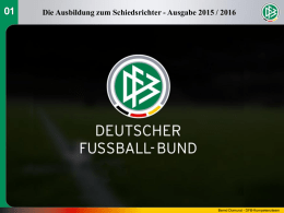 Die Ausbildung zum Schiedsrichter - Ausgabe 2015 / 2016  Bernd Domurat - DFB-Kompetenzteam   Die Ausbildung zum Schiedsrichter - Ausgabe 2015 / 2016  Fußball-Regeln 2015