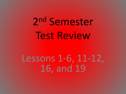 nd Semester Test Review  Lessons 1-6, 11-12, 16, and 19 Which would be used for centralized storage? a.