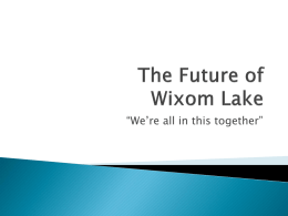 “We’re all in this together”   The dams at Sanford, Edenville, Smallwood and Secord were built by Frank Wixom in◦ Wixom owned.