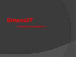 GmaxoIT ~ Consulancy Solutions ~ GmaxoIT Solutions was incorporated in 2014, with the aim of providing most suited professionals, by deeply understanding.