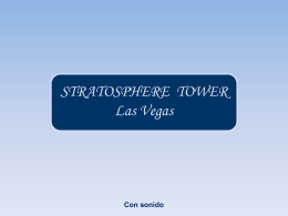 STRATOSPHERE TOWER Las Vegas  Con sonido   ¿ Confías en la tecnología actual ?  Los arquitectos construyen grandes obras que maravillan al mundo.  Los ingenieros hacen.