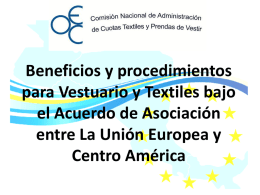 Beneficios y procedimientos para Vestuario y Textiles bajo el Acuerdo de Asociación entre La Unión Europea y Centro América.