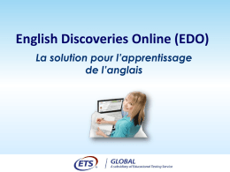 English Discoveries Online (EDO) La solution pour l’apprentissage de l’anglais    Edusoft et EDO (English Discoveries Online) 1.
