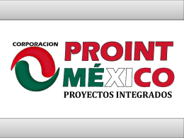 PROYECTOS INTEGRADOS   ¿ QUIEN SOMOS PROINT MÉXICO ?  Proyectos Integrados México (PROINT MEX), surgió de la idea de poder servir a la ciudadanía.