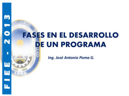 -  FASES EN EL DESARROLLO DE UN PROGRAMA  FIEE  Ing. José Antonio Poma G.