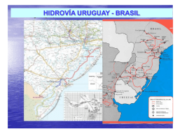 HIDROVÍA URUGUAY - BRASIL HIDROVÍA URUGUAY - BRASIL •Antecedentes •Firma del Acuerdo y constitución de la Secretaría Técnica •Avances de la Secretaría Técnica a. b. c.  Estatuto.